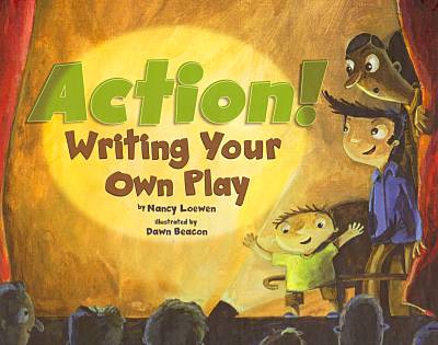 Action! Writing Your Own Play book cover